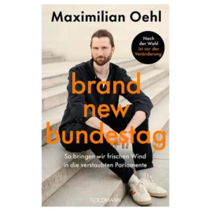 Buch „Brand New Bundestag“ von Maximilian Oehl