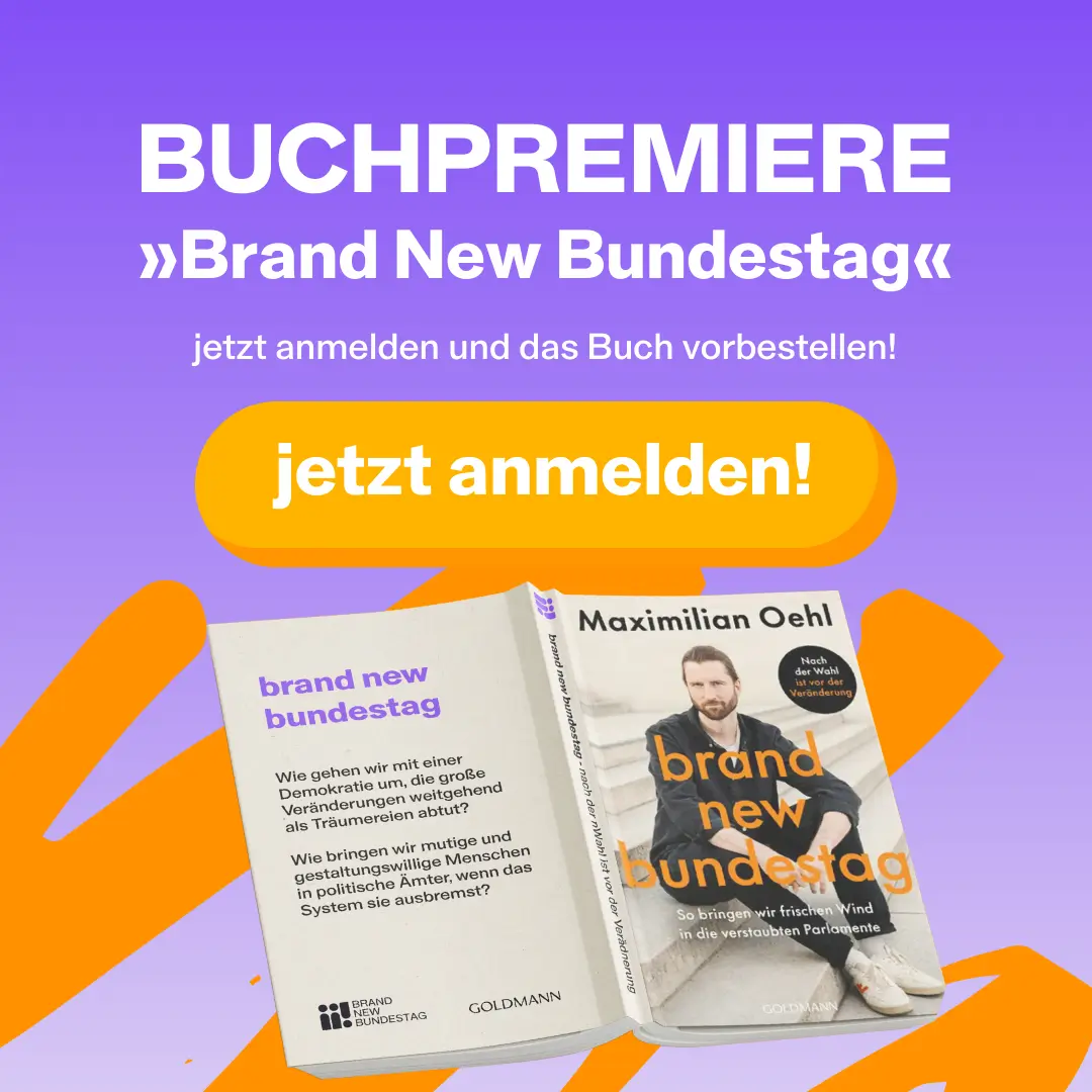 Buchpremiere ‚Brand New Bundestag‘ von Maximilian Oehl – jetzt anmelden und vorbestellen.