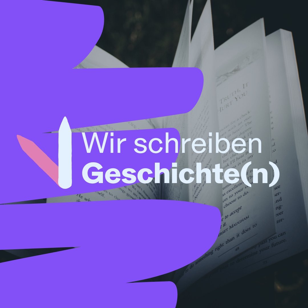 Wir schreiben Geschichte(n)!