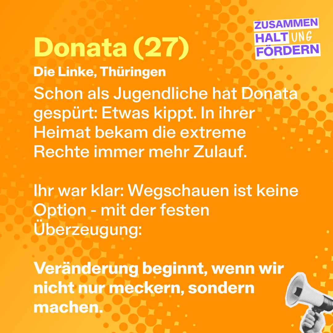 Vorstellung unserer Alumna Donata, die 2025 in den Bundestag eingezogen ist, im Rahmen unserer Crowdfunding Kampagne #ZusammenHaltung fördern!